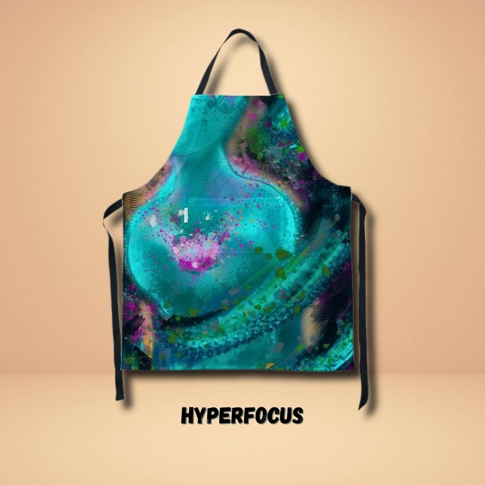 Hyperfocus apron from the Neuro-Spicy Brain collection by Kylyne’s Custom Treasures, showcasing bold teal and deep magenta brush textures